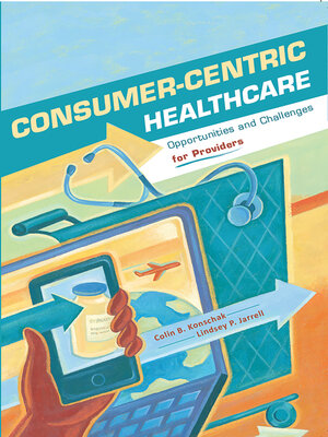 cover image of Consumer-Centric Healthcare